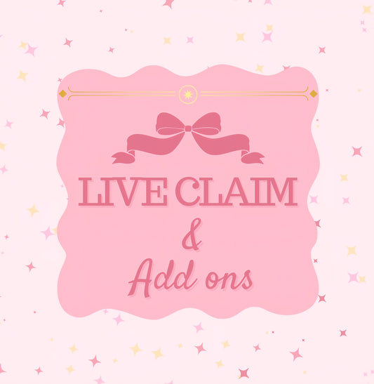 Live claim & Add ons